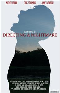 Directing a Nightmare (2015) watch online HD