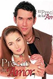 El precio de tu amor Episode #1.8 (2000–2001) watch online HD