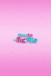 How To With Tia and Mia How to Get Your Ex Back (2016– ) watch online HD