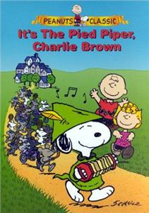 It's the Pied Piper, Charlie Brown (2000) watch online HD