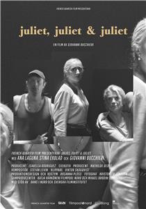 Juliet, Juliet and Juliet (2017) watch online HD