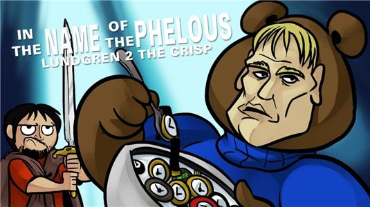 Phelous & the Movies In the Name of the Phelous: Lundgren 2 the Crisp (2008– ) watch online HD