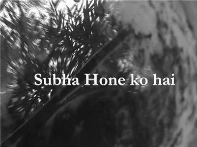Subha Hone Ko Hai (2007) watch online HD