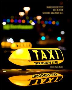 Taxi Through Life (2014) watch online HD