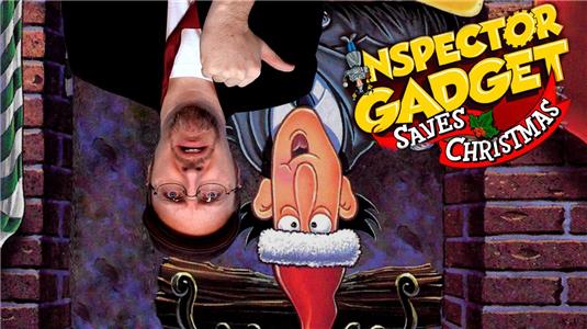 The Nostalgia Critic Inspector Gadget Saves Christmas (2007– ) watch online HD