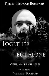 Together But Alone (2015) watch online HD