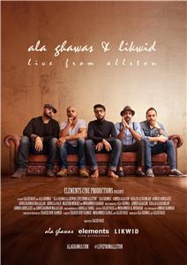 Ala Ghawas & Likwid: Live from Allston (2015) watch online HD