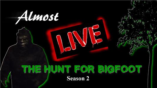 Almost Live Too Hot for Bigfoot (2017–2018) watch online HD