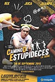 Camino de Estupideces Los Estupidos (2015– ) watch online HD