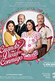 Cuando vivas conmigo Episode #1.62 (2017–2018) watch online HD