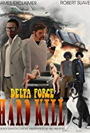 Delta Force: Hardkill All Wrapped Up Pt I (2015– ) watch online HD