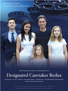 Designated Caretaker Redux (2017) watch online HD