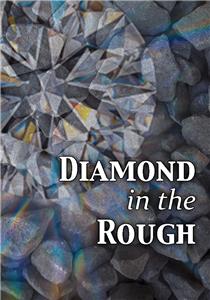 Diamond in the Rough (2018) watch online HD