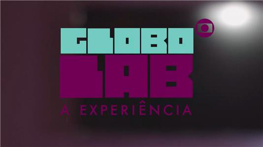 Globo Lab, a Experiência (2016) watch online HD