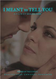 I Meant to Tell You (2016) watch online HD