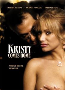 Kristy Comes Home (2005) watch online HD