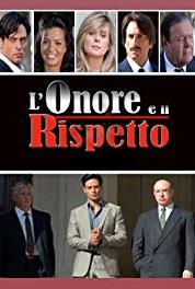 L'onore e il rispetto Episode #4.1 (2006– ) watch online HD