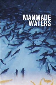 Manmade Waters (2017) watch online HD