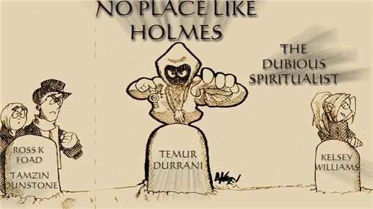 No Place Like Holmes The Dubious Spiritualist (2010– ) watch online HD