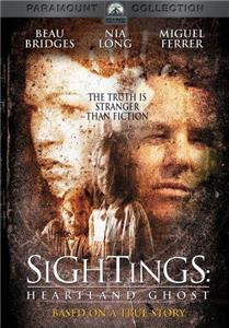 Sightings: Heartland Ghost (2002) watch online HD