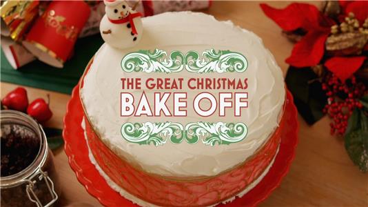 The Great British Bake Off The Great Christmas Bake Off (2010– ) watch online HD