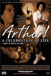 Arthur! A Celebration of Life (2005) watch online HD