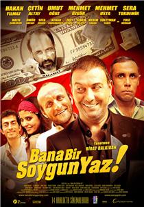 Bana Bir Soygun Yaz (2012) watch online HD