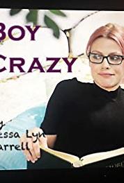 Boy Crazy Encore (2018) watch online HD