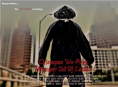 Chinaman Wu-Ping: Stranger Out of Canton (2017) watch online HD