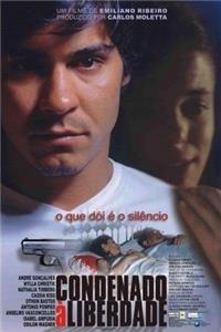 Condenado à Liberdade (2001) watch online HD
