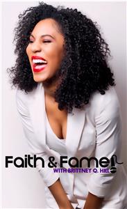 Faith & Fame with Brittney Q. Hill  watch online HD