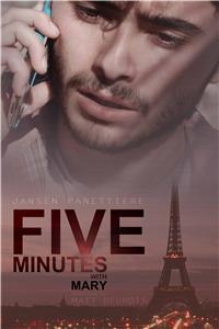 Five Minutes with Mary (2017) watch online HD