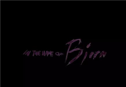 In the Name of Bjorn (2016) watch online HD