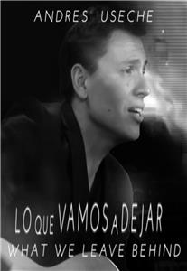 Lo Que Vamos a Dejar (2017) watch online HD