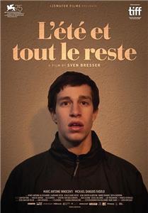 L'été et tout le reste (2018) watch online HD