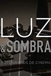 Luz & Sombra: Fotógrafos do Cinema Brasileiro Antonio Luiz Paixão e Virtude (2016– ) watch online HD