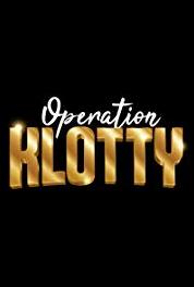 Operation Klotty Episode #1.2 (2019) watch online HD