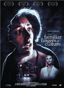 The Familiar Fingers of Culture (2018) watch online HD