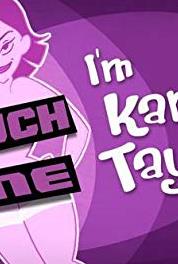 Touch Me, I'm Karen Taylor Episode #2.6 (2006– ) watch online HD