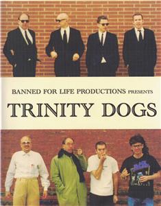Trinity Dogs (2005) watch online HD