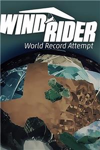 Wind Rider: World Record Attempt (2016) watch online HD