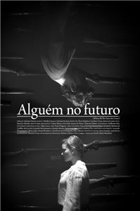 Alguém no Futuro (2013) watch online HD