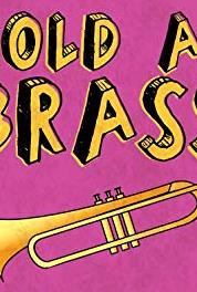 Bold as Brass Man O' Brass: Pilot (1963– ) watch online HD