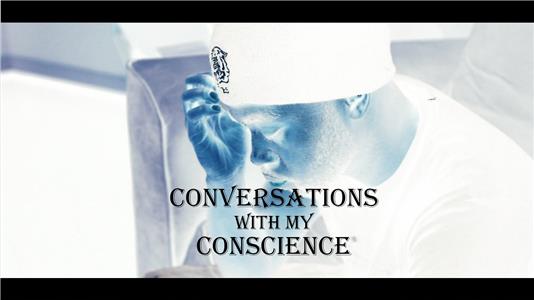 Conversations with My Conscience (2016) watch online HD