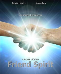Friend Spirit (2018) watch online HD
