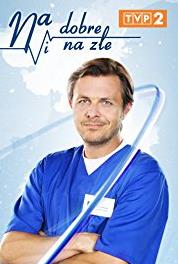 Na dobre i na zle Narodzone szczescie (1999– ) watch online HD