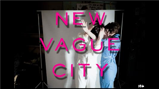 New Vague City  watch online HD