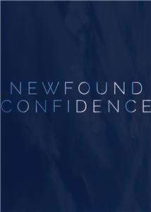 Newfound Confidence (2010) watch online HD