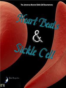 The Jamarcus Newton Sickle Cell Documentary: Heartbeats & Sickle Cell (2017) watch online HD