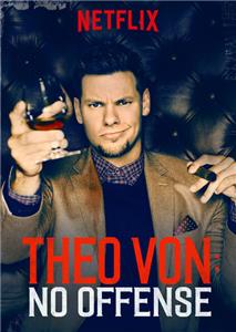 Theo Von: No Offense (2016) watch online HD
